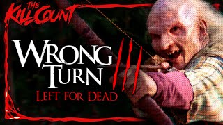 Wrong Turn 3: Left for Dead (2009) KILL COUNT