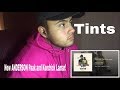 Tints - Anderson Paak and Kendrick Lamar Reaction!!! New