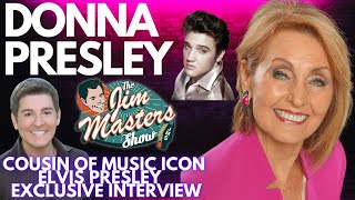 Elvis Presley's Cousin Donna Presley Shares Personal Elvis Stories, Memories on The Jim Masters Show
