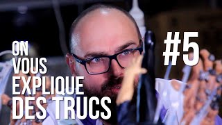 On Vous Explique des Trucs #5 - Le Test de Casse