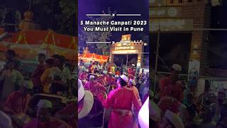 5 Manache Ganpati Pune 2023 that U Must Visit | Part 2 | #pune #ganeshchaturthi #ganeshutsav2023