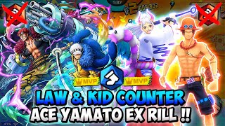 LAW & KID COUNTER ACE YAMATO EX !! EMPUK BANGET EXTREME BARU || ONE PIECE BOUNTY RUSH