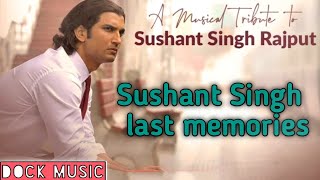Latest Song 2020 | Sushant Singh Rajput | Musical Tribute | Dock Music