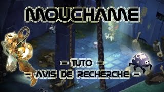 [Dofus] Mouchame - Tuto - Avis de Recherche Srambad