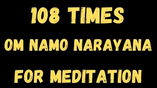🔴 OM NAMO NARAYANA | 108 Times Mantra Chanting |