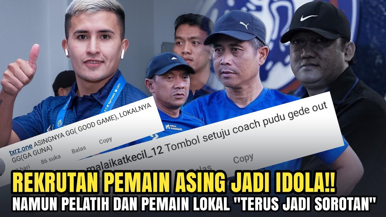 NASIB AREMA FC! Pelatih Dan Pemain Lokal Terus Jadi Sorotan, Rekrutan ...