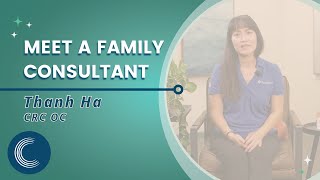 Family Consultant: Meet Than Ha