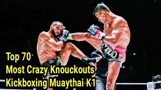 Top 70  Most Crazy Knockouts Kickboxing Muaythai K1 in MMAs