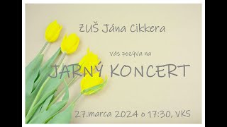 ZUŠ J.Cikkera Banská Bystrica: Jarný koncert