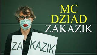 MC DZIAD - ZaKazik song