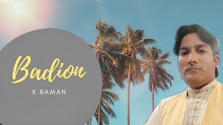 K Raman | badion | New Spiritual Song | New masih song 2020 | Kmv productions |