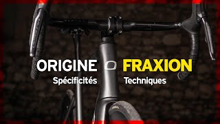 Origine Fraxion : Toutes les spécificités techniques !