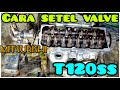 Cara setel klep T120ss karburator #mitsubishi #valve #t120ss