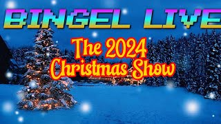 Bingel Live: The 2024 Christmas Show (Show #219)