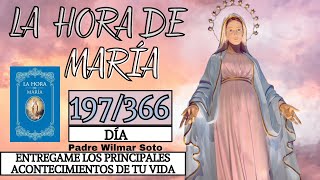 Día 197 | La Hora de María | Meditación diaria| Entregame los principales acontecimientos de tu vida