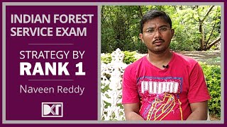 Indian Forest Service | How to crack in First Attempt \u0026 Without Coaching | By AIR 1 Naveen Reddy