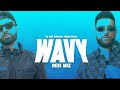 WAVY (DESI MIX) | KARAN AUJLA | DJ NICK DHILLON | LATEST PUNJABI SONGS 2024