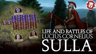 Sulla: Life and Battles - The Man Who Conquered Rome