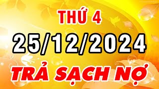 Tử Vi Thứ 4 Ngày 25/12/2024 Lộc Trời Rơi Trúng Đầu 4 Con Giáp TRÚNG LỚN TRẢ SẠCH NỢ Giàu Sau 1 Đêm