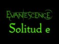 Evanescence - Solitude Lyrics (Evanescence EP)