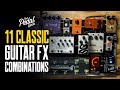 11 Classic Guitar Effects Pedal Combinations – That Pedal Show