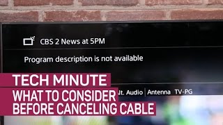 What to consider before canceling cable