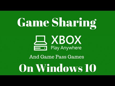 How To Do Game Sharing On Windows 10/Xbox One Play Anywhere Games ...