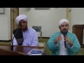 05092016 - Majlis Taalim NAWA - Habib Mahdi Abu Bakar Al Hamid 2/3