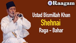 Ustad Bismillah Khan II Raga - Bahar II Shehnai Recital