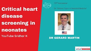 Critical heart disease screening. Dr Gerard Martin