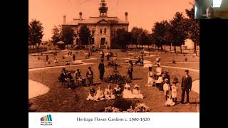 Heritage Flower Gardens c.1900-1920 with Bob Wildfong