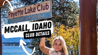 What is the Payette Lake Club Membership in McCall, Idaho