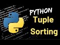 Python Tuple Sorting | Can Tuples Be Sorted Really!!?
