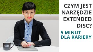 5 minut dla kariery 👔 #10  Czym jest Extended Disc | Doradca Kariery SGH