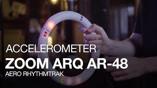 The Zoom ARQ AR-48: Accelerometer