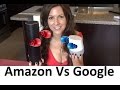 Google Home Vs Amazon Echo  Which one is better?