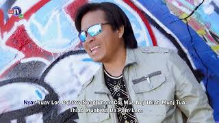 Yawm Saub Los Ua Npau Suav   Ya Xiong MV by ChiaThai TV Officail  2024