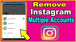 How to Remove Instagram Multiple accounts login |How to delete Multiple account login from instagram