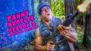 Danny Broflex: Season 2 - Official Trailer