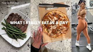 what i really eat in a day & how to calculate your macros and count your calories