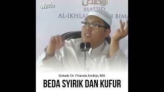 BEDA SYIRIK DAN KUFUR - Ustadz Dr. Firanda Andirja, MA