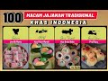 100 Macam JAJANAN PASAR TRADISIONAL INDONESIA 🍱🌯🍖 Makanan Tradisional Khas Indonesia