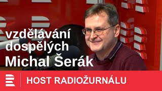 Michal Šerák: Stárnutí není záležitostí věku