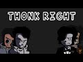 Thonk Right (Think + Thonk pero con letra) Créditos en des