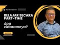 BELAJAR SECARA PART TIME @ ONLINE