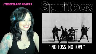 BACK TO HEAVY!!!! Spiritbox - No Loss, No Love(REACTION)