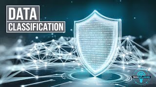 How Data Classification Work in Cybersecurity 2025