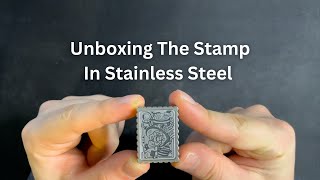 Unboxing The Stamp In Stainless Steel By Acedc