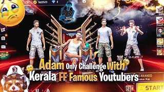 Adam നെ Emote ഇടുന്നോടാ..🤬Soul Pc• Impossible Adam Only Challenge🔥No Skills💔Real Cs God•Free Fire