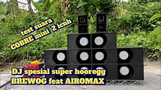 DJ SUPER HOREG BREWOG feat AIROMAX kara boruto By BREWOG MUSIC